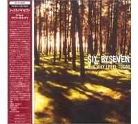 Six By Seven - Way I Feel Today +2
