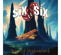 Six by Six – Beyond Shadowland – 2x 12" Vinyl (2024)