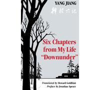 Six Chapters from My Life “Downunder”