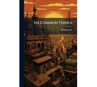 Six Common Things