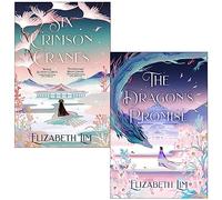 Six Crimson Cranes Series 2 Books Collection Set By Elizabeth Lim (Six Crimson Cranes, The Dragon's Promise)
