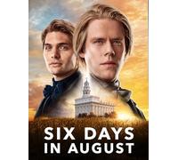 Six Days in August