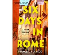 Six Days In Rome