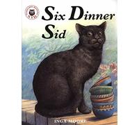 Six Dinner Sid (Paperback) Book - Inga Moore