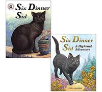 Six Dinner Sid Collection 2 Books Set By Inga Moore (Six Dinner Sid, A Highland Adventure)