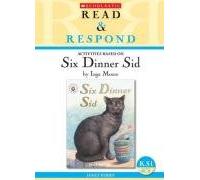 Six Dinner Sid: KS1 (Read & Respond)