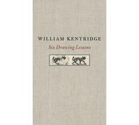 Six Drawing Lessons (The Charles Eliot Norton Lectures).by Kentridge New