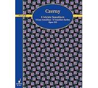 Six Easy Sonatinas op. 163 piano Carl Czerny Schott Music
