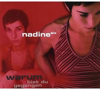 Six Feat. Nadine - Warum Bist du Gegangen