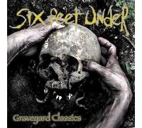 Six Feet Under - Graveyard Classics