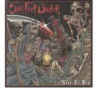 Six Feet Under - Next to Die [VINYL]
