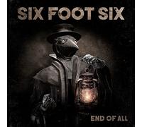 Six Foot Six - End Of All (Ltd.Digi)