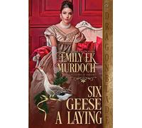 Six Geese a Laying: 7 (Twelve Days of Christmas)