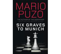 Six Graves to Munich