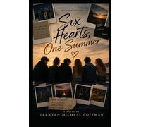 Six Hearts, One Summer