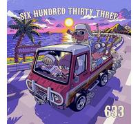 SIX HUNDRED THIRTY THREE