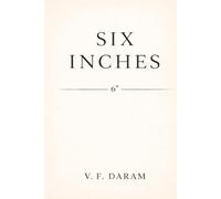 Six Inches