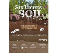 Six Inches of Soil