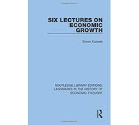 Six Lectures on Economic Growth