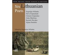 Six Lithuanian Poets: No. 4 (New Voices from Europe)