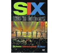 SIX Live in Concert!