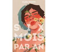 Six mois par an