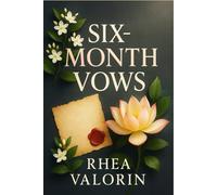 Six-Month Vows: An Arranged Marriage Slow Burn Romance