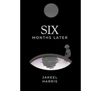 Six Months Later (The Year Was.........)