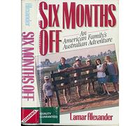 Six Months Off: An American Familys Australian Adventure