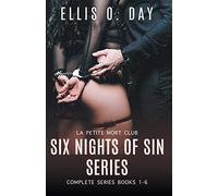 Six Nights of Sin: 1 (La Petite Mort Club)