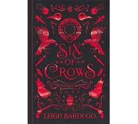 Six of Crows: Collector's Edition: Book 1 by Leigh Bardugo