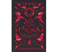 Six of Crows: Collector's Edition: Book 1 by Leigh Bardugo