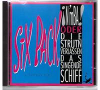 SIX PACK a capella pur - N'mBA oder Die Strutn verlassen das singende Schiff