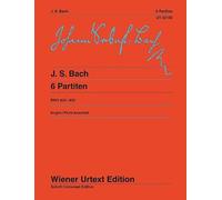 Six Partitas BWV 825-830: Piano Exercises, Part 1: Piano Exercises Part 1. Edited from various copies of the Original Edition. BWV 825-830. piano.