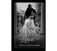 Six Phases of Love