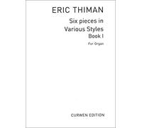 Six Pieces in various Styles ... For the organ, etc