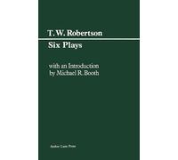 Six Plays (Society / Ours / Caste / Progress / School / Birth)