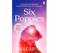 Six Poppies: A sweeping and emotional modern wartime romance