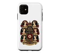Six Queens, One King, History Forever Wives of Henry VIII Case for iPhone 11