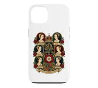 Six Queens, One King, History Forever Wives of Henry VIII Case for iPhone 13