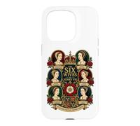 Six Queens, One King, History Forever Wives of Henry VIII Case for iPhone 15 Pro