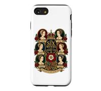 Six Queens, One King, History Forever Wives of Henry VIII Case for iPhone SE (2020) / 7/8