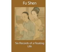 Six Records of a Floating Life