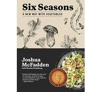 Six Seasons: A New Way with Vegetables