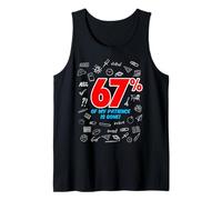 Six Seven 6 7 Meme, 67% of My Patience is Gone Funny Teacher Tank Top