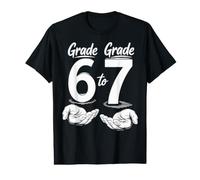 Six Seven 6 7 Meme Gen Alpha Slang 67 Grade 6 to Grade 7 Value Graphic T-Shirt
