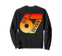 Six Seven 67 Colorful 6 7 Gen Alpha Slang Funny 6-7 Meme Sweatshirt