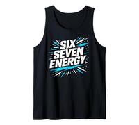 Six Seven 67 Energy Bold Attitude Vibes Graphic Design Tank Top