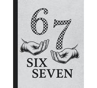 Six Seven 67 Meme Composition Notebook: An Aesthetic Alternative Journal for Teens and Art Lovers featuring a vintage engraving style with checkered ... and illustrated hands - 110 Wide Ruled Pages