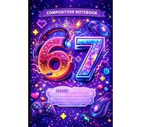 Six Seven 67 Meme Gamer Composition Notebook: A Funny Viral Social Media Trend Journal for Teens and Gen Z featuring a Gamer Theme